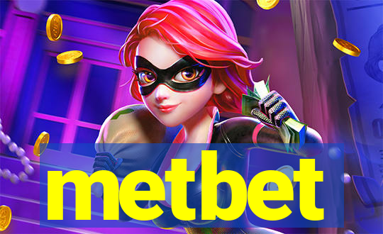 metbet