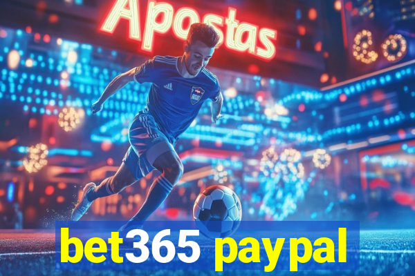 bet365 paypal