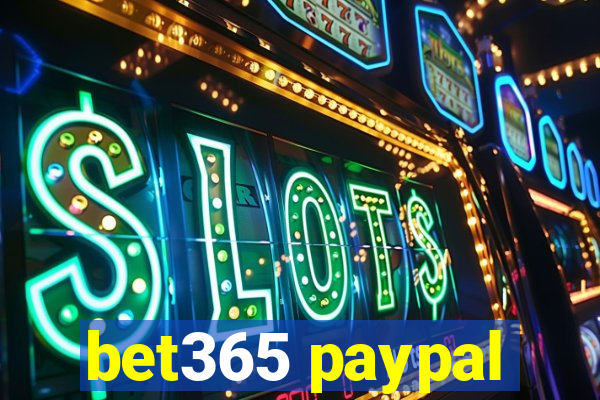 bet365 paypal