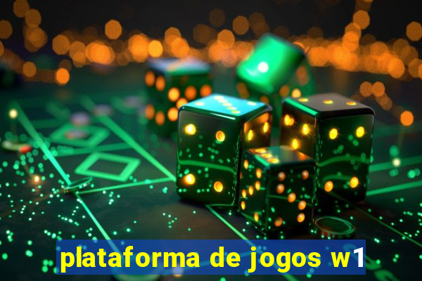 plataforma de jogos w1