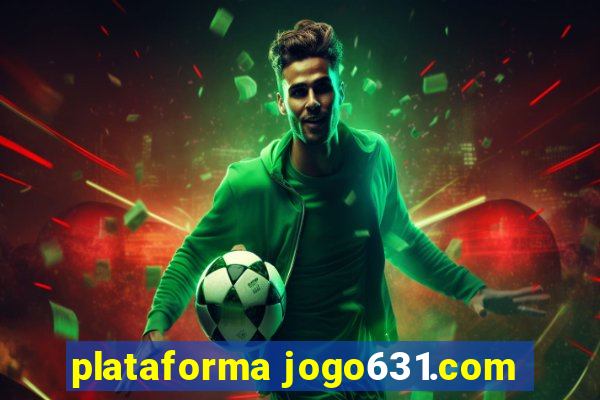 plataforma jogo631.com