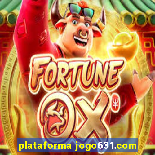 plataforma jogo631.com