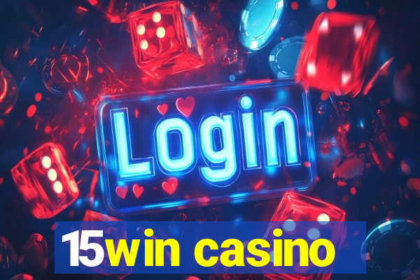 15win casino