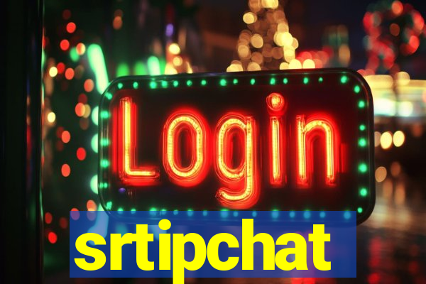 srtipchat