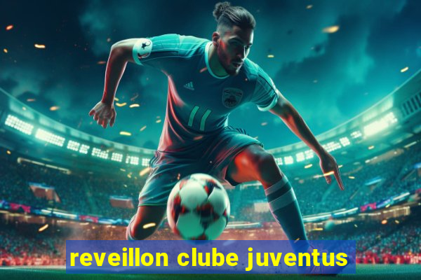 reveillon clube juventus