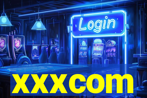 xxxcom