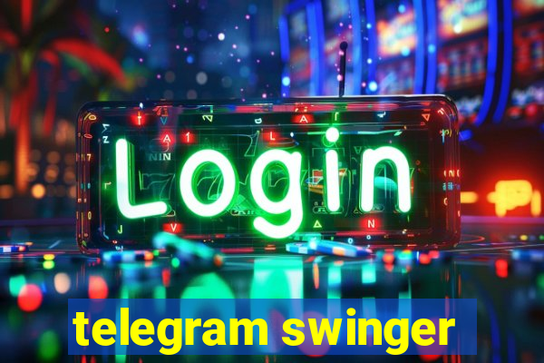 telegram swinger