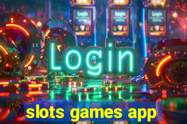 slots games app