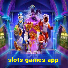 slots games app