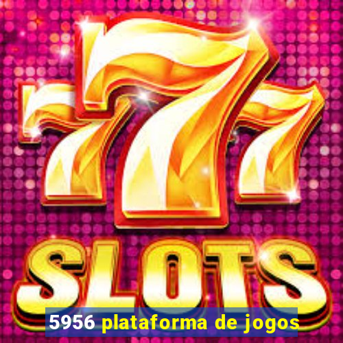 5956 plataforma de jogos