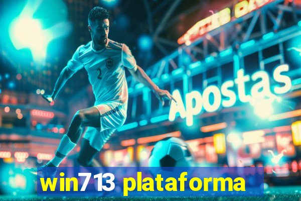 win713 plataforma