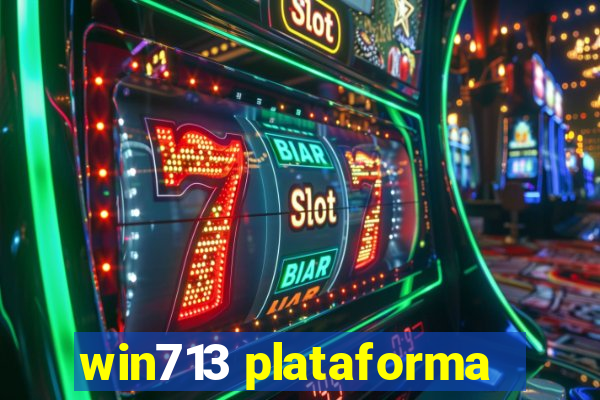 win713 plataforma