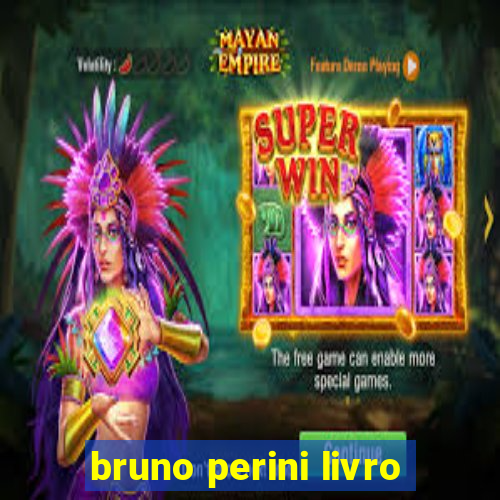 bruno perini livro