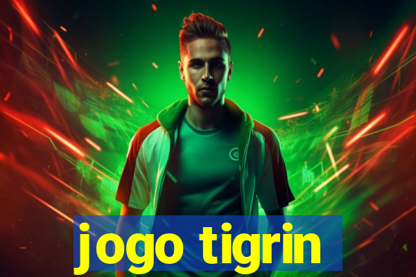 jogo tigrin