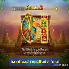 handicap resultado final