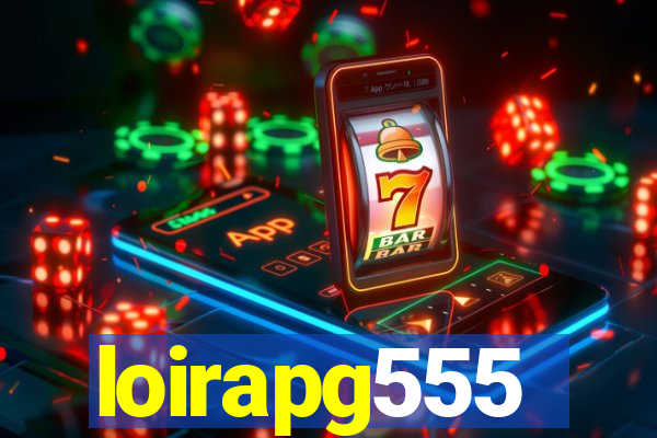 loirapg555