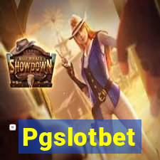 Pgslotbet