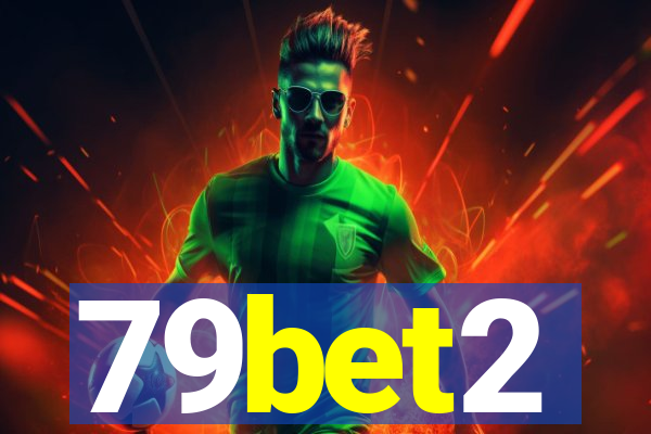 79bet2