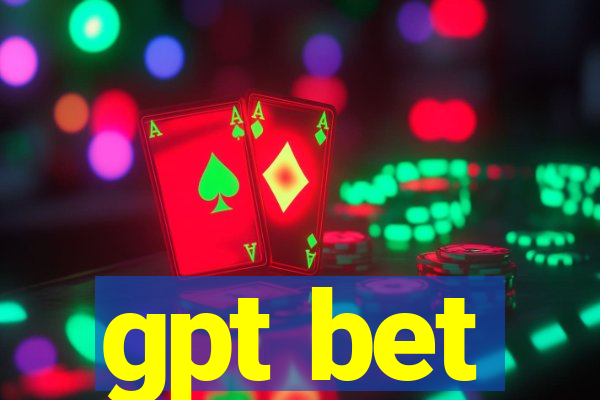 gpt bet