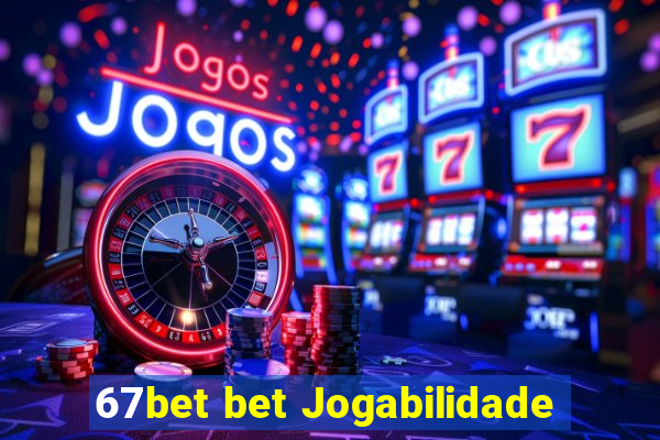 67bet bet Jogabilidade