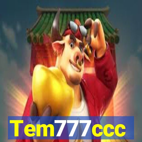 Tem777ccc