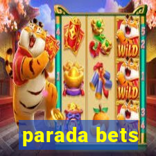 parada bets