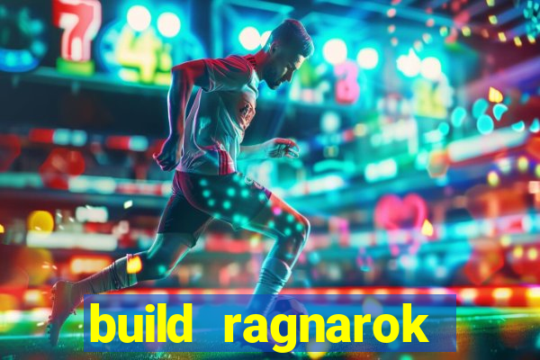 build ragnarok history reborn shadow