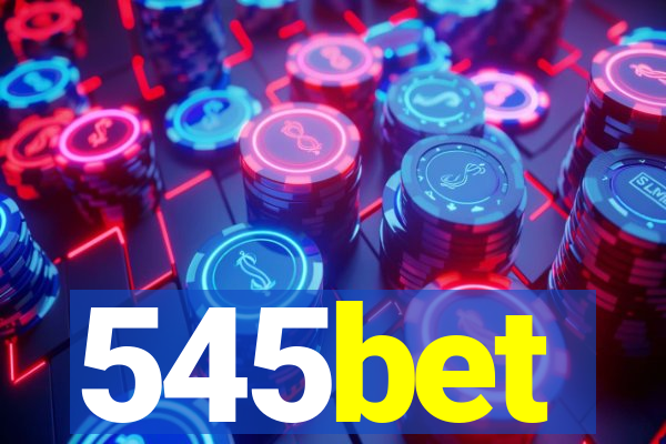 545bet