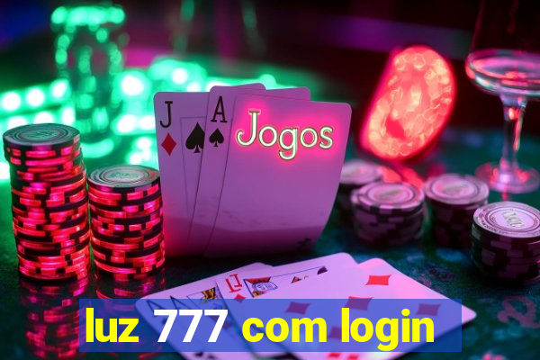 luz 777 com login