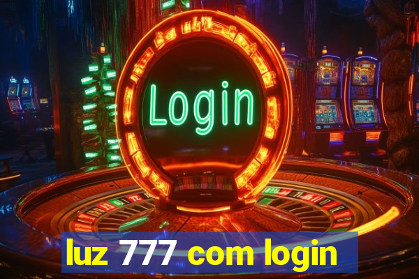 luz 777 com login