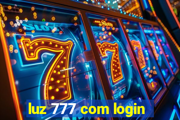 luz 777 com login