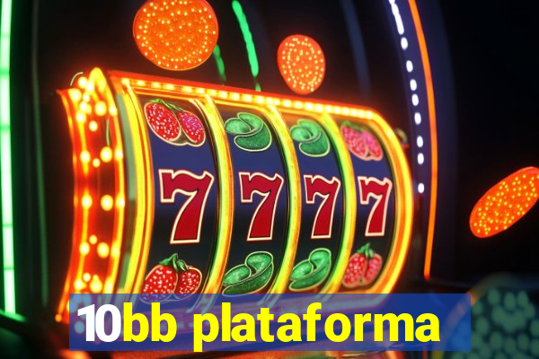 10bb plataforma