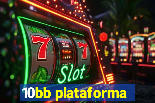 10bb plataforma