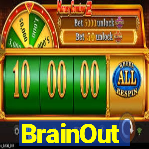 BrainOut