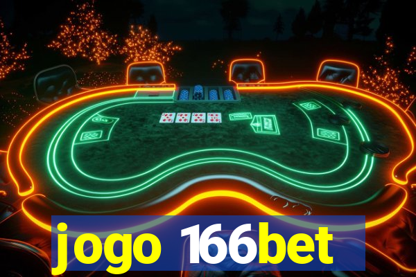 jogo 166bet