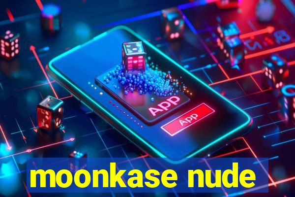 moonkase nude