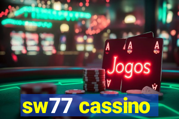 sw77 cassino