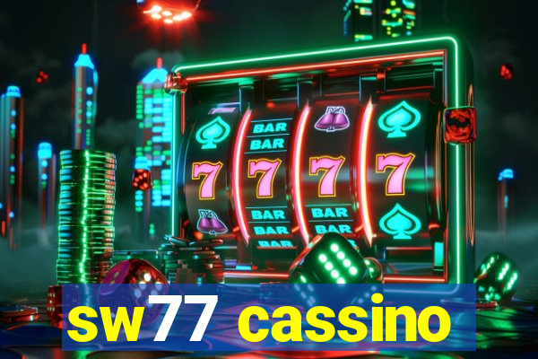 sw77 cassino