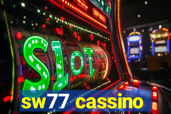 sw77 cassino