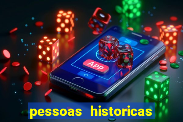 pessoas historicas de a a z