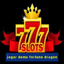 jogar demo fortune dragon