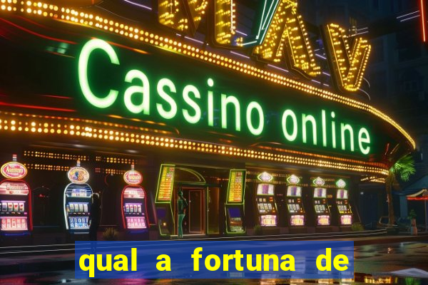 qual a fortuna de aloisio chulapa