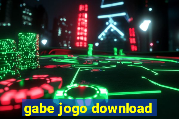 gabe jogo download