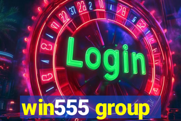 win555 group