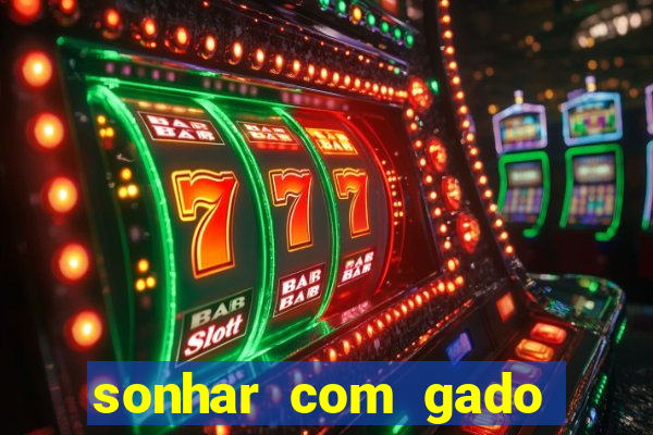 sonhar com gado jogo do bicho