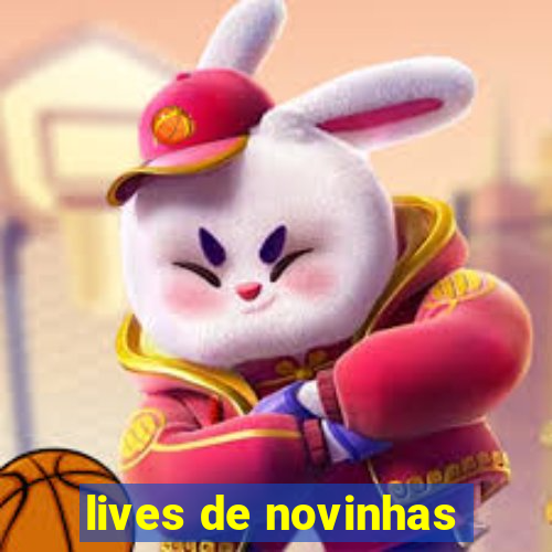 lives de novinhas