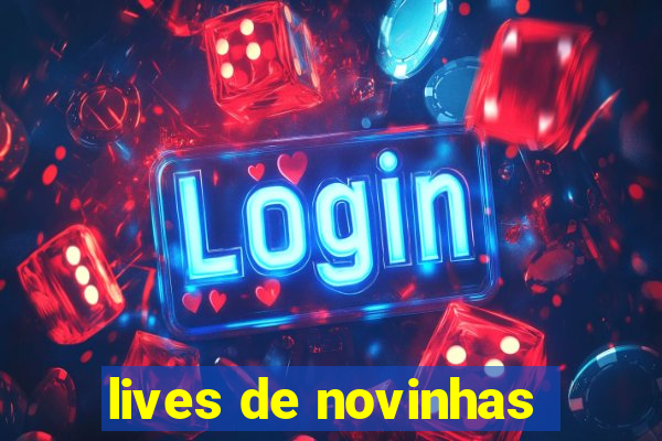 lives de novinhas