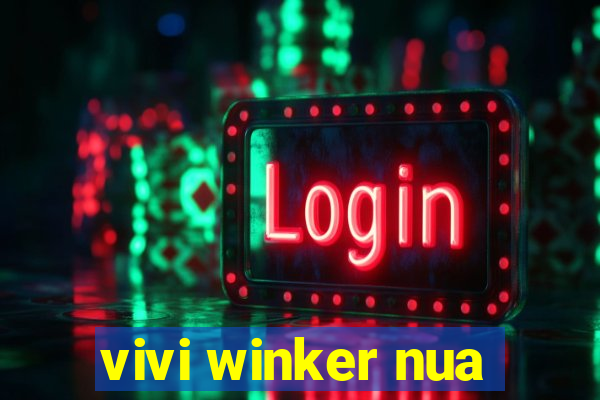 vivi winker nua