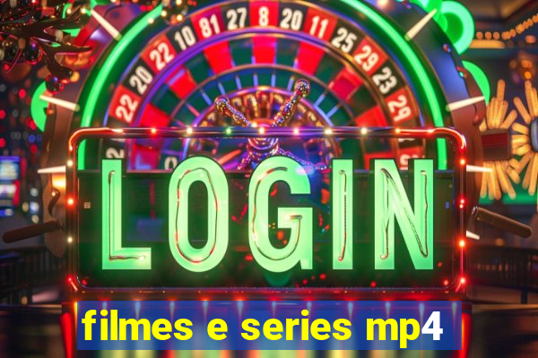 filmes e series mp4