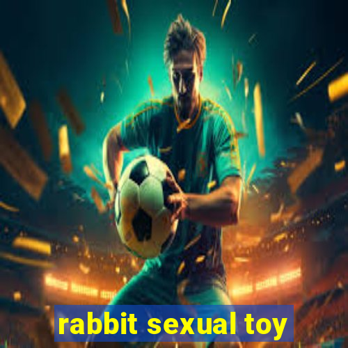 rabbit sexual toy